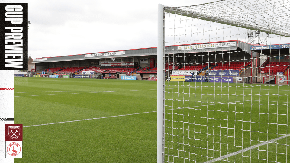 PREVIEW | Charlton v West Ham 